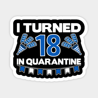 18 18th Turned 18. Corona in Quarantine Birthday Magnet