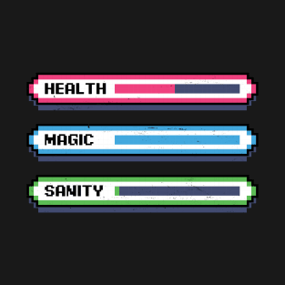 Video Game Sanity Bar - Funny RPG Stats T-Shirt