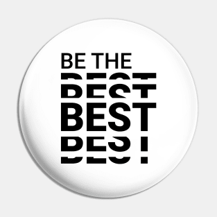 be the best Pin