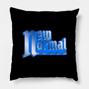 New Normal - 1 Pillow