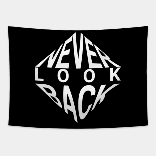 Never Look Back Tapestry