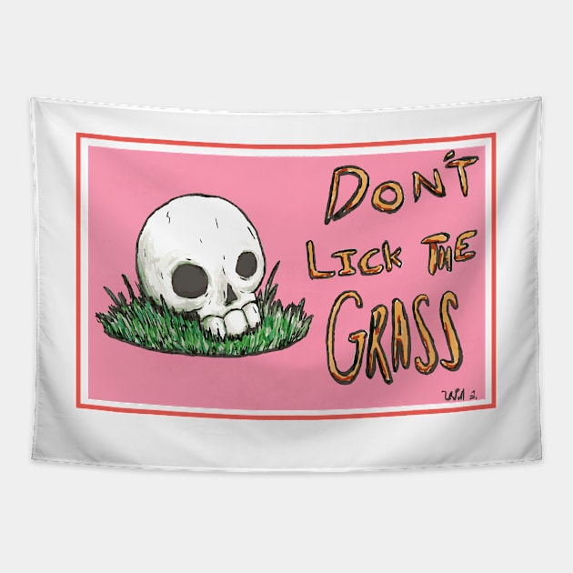 Don't Lick The Grass Tapestry by tan-trundell