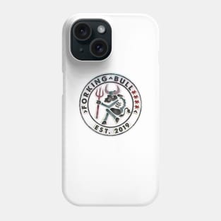 Forking Bull Est. 2019 Phone Case