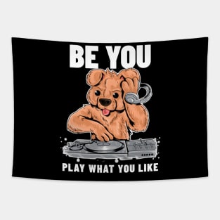 BE YOU  - Play What You Like Tapestry