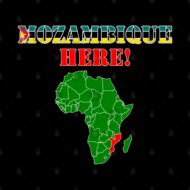 Mozambique here! by ruben vector designs