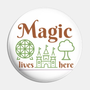 Magic Lives in Disney Parks Pin