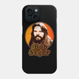 Bob Seger Phone Case