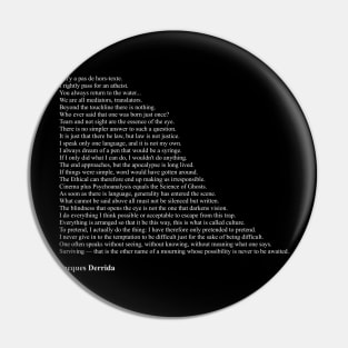 Jacques Derrida Quotes Pin