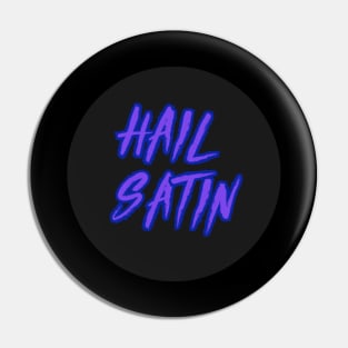 Satin Banshee - Hail Satin Sticker #3 Pin