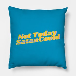 Not Today Covid! - Parody Play On Not Today Satan Pillow