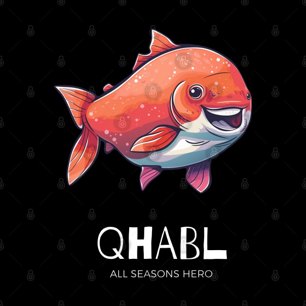 Funny outfit for anglers, fish, gift "QHABL" by Adam Brooq