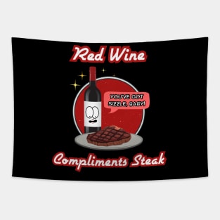 Red Wine Compliments Steak Tapestry