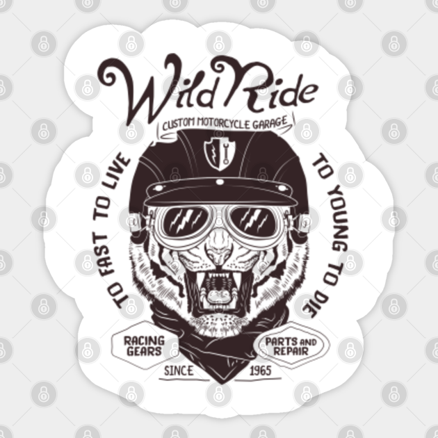 Wild Ride Motorcycles Sticker Teepublic