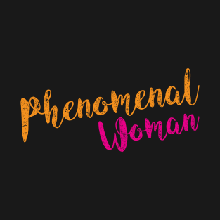 Phenomenal Woman T-Shirt