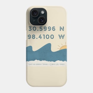 Lake LBJ Vibes Phone Case