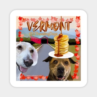 2 Traveling Dogs - Vermont Magnet