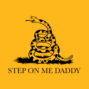 Step On Me T-Shirt