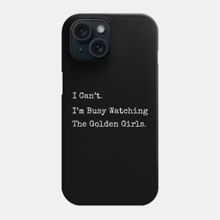 Watching The Series Phone Case