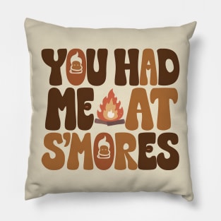 You Had Me At S'mores Pillow