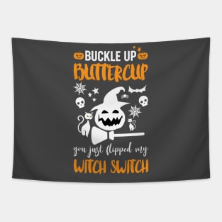 Buckle up buttercup Tapestry