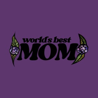 World's Best Mom T-Shirt