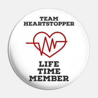 team Heartstopper life time member Pin