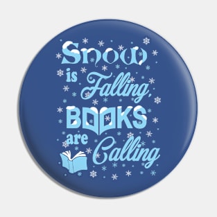 Snow is Falling, Books are Calling Pin