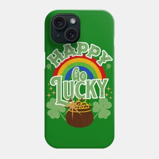 Happy Go Lucky Phone Case