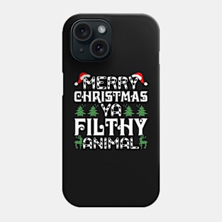 merry christmas ya filthy animal Phone Case