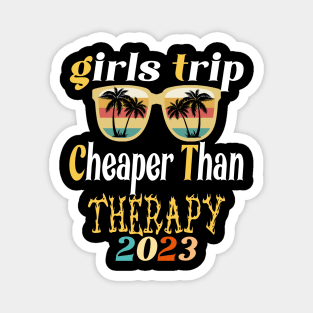 girls trip cheaper than therapy 2022 / 2023 Magnet