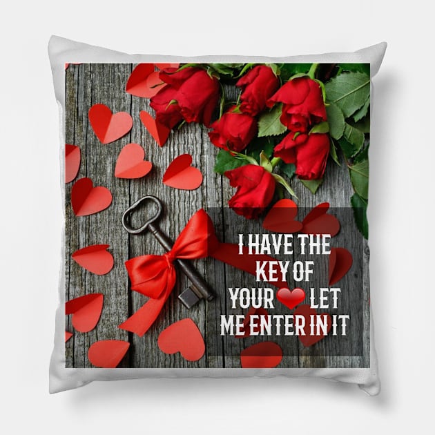 I have the key of your heart let me enter in it Pillow by Rivas Teepub Store