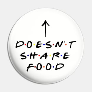 [Insert Name] doesn't share food! (Black Text) Pin