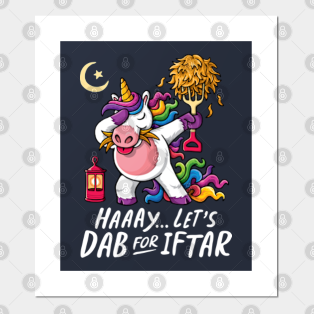 Ramadan Mubarak | Funny Iftar Party | Dabbing Unicorn Eating Hay Straws T-shirt - Iftar Party - Posters and Art Prints | TeePublic Ramadan Mubarak | Funny Iftar Party | Dabbing Unicorn Eating Hay Straws T-shirt - Iftar Party - Posters and Art Prints | TeePublic