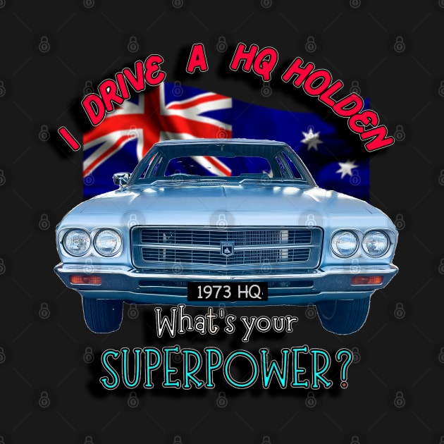 Funny - I drive a Classic Car, whats your SuperPower? by Custom Autos