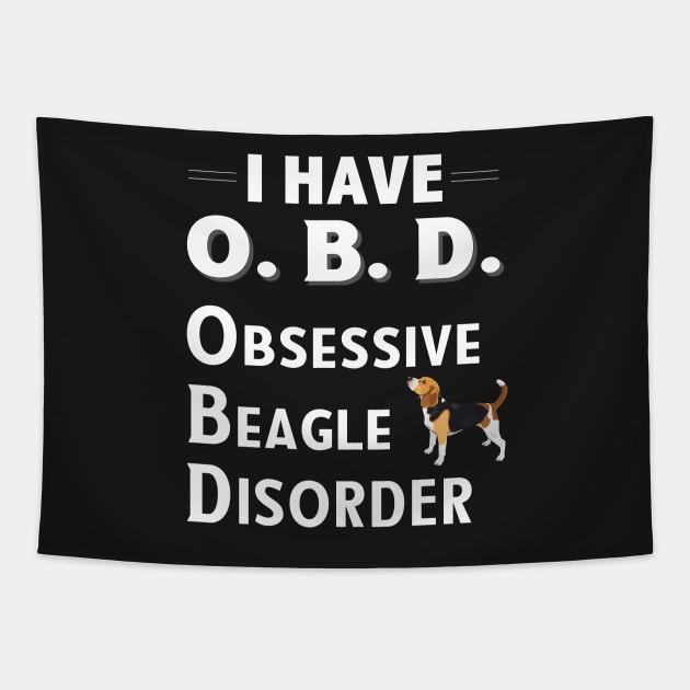 I Have OBD Obsessive Beagle Disorder Tapestry by bbreidenbach