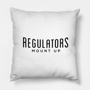 Regulators Mount Up Pillow
