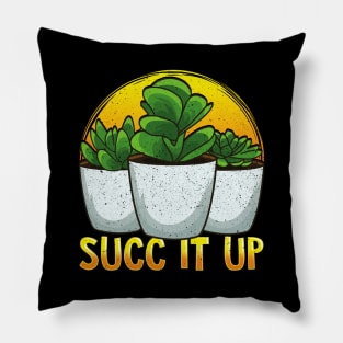 Funny Succ It Up Succulent & Gardening Pun Pillow