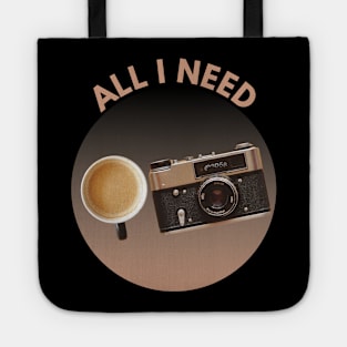 All I need is coffee and my camera Tote