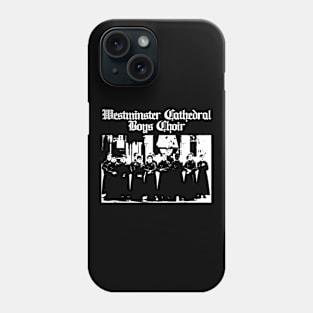 westminster cathedral choir Phone Case