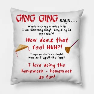 Ging Ging says....-bk Pillow