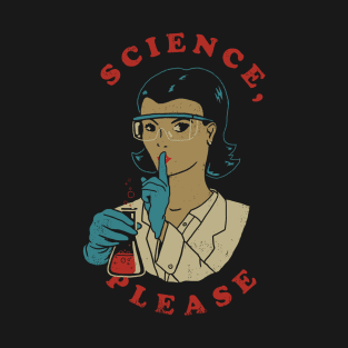 Science Please Female Scientist T-Shirt