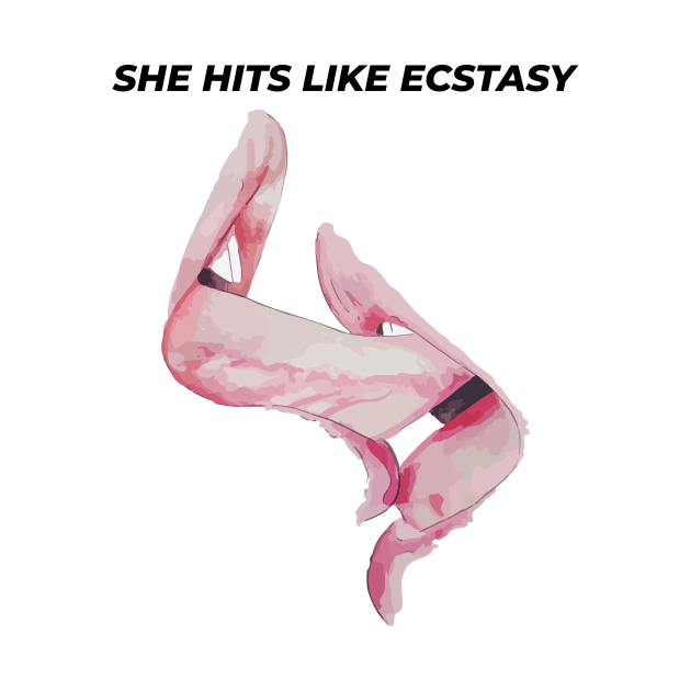 She Hits Like Ecstasy by nissiu