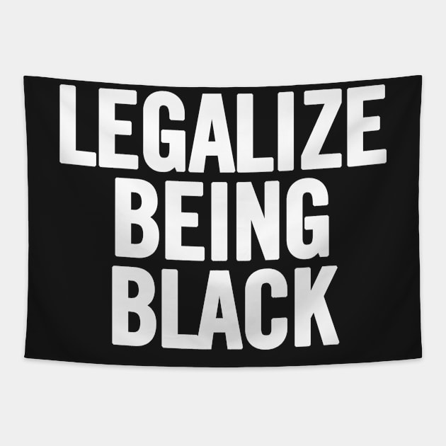 Legalize Being Black Tapestry by sergiovarela