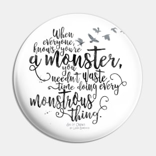 Six of Crows - Monster - White Pin