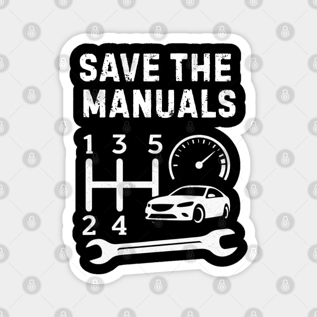 Save The Manuals Magnet by Stylecombinator