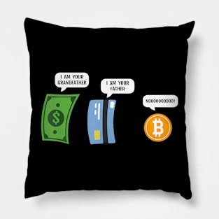 Bitcoin I Am Your Father Funny Money Btc Crypto Trader Pillow