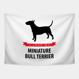 I Love My Miniature Bull Terrier Tapestry