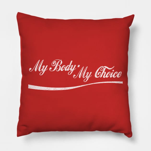 My Body, My Choice /// Feminist Statement Positivity Design Pillow by DankFutura