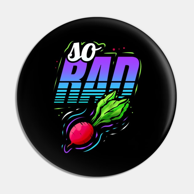 So Rad - Vegetarian Radish - Go Vegan Pin by SinBle