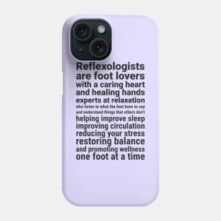 Reflexologists are foot lovers (black) Phone Case